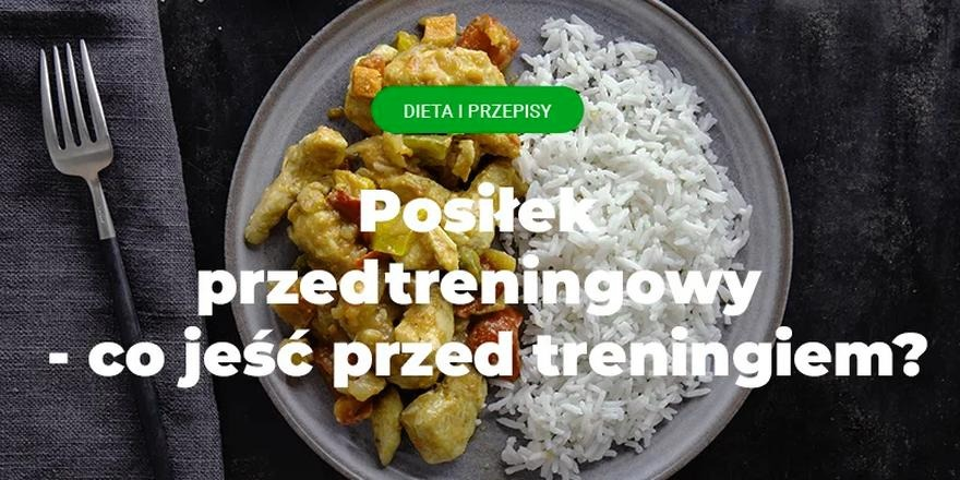 Co jeść przed treningiem? Wybierz paliwo na energię i lepsze wyniki