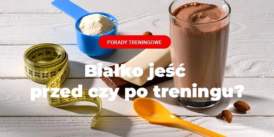 Białko po treningu